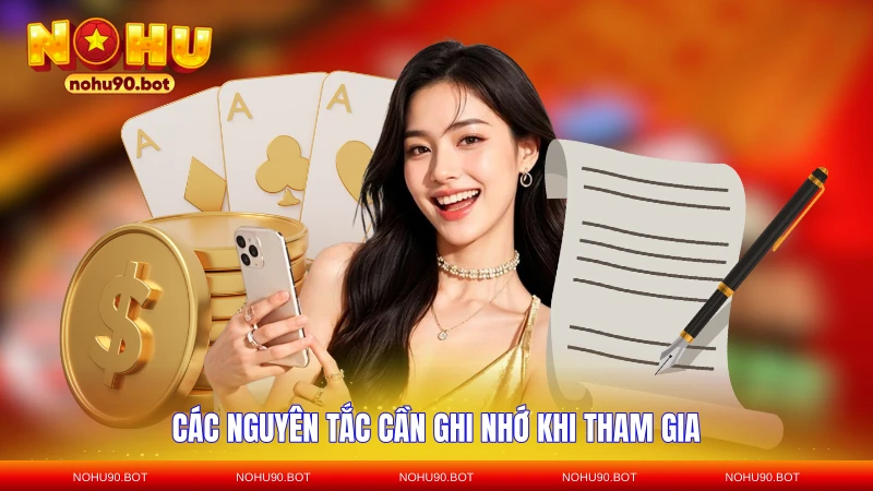 Các nguyên tắc cần ghi nhớ khi tham gia