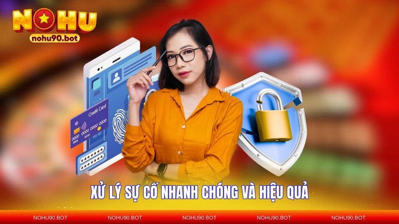 Xử lý sự cố trơn tru hơn